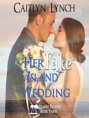 cover image of Her Fake Island Wedding